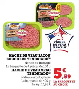 Bi1 Hache de veau facon bouchere tendriade offre