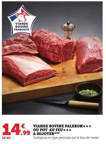 Bi1 Viande bovine paleron ou pot au feu a mijoter offre