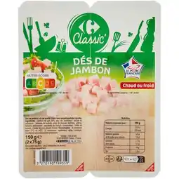 Carrefour Market CARREFOUR CLASSIC' Dés de jambon offre