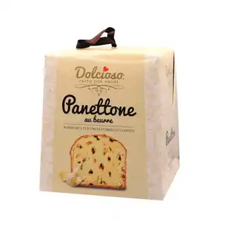 Carrefour Market DOLCIOSO Panettone pur beurre offre