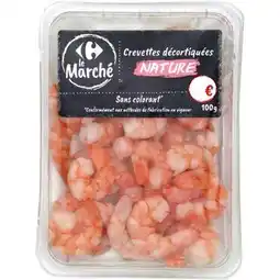 Carrefour NE PAS UTILISER Crevettes décortiquées nature CARREFOUR Le Marché offre