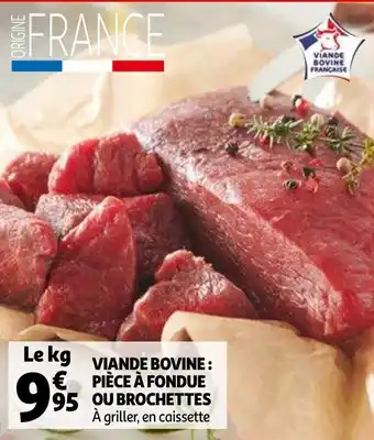 Auchan Viande bovine : pièce à fondue ou brochettes offre