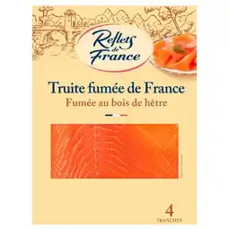 Carrefour REFLETS DE FRANCE Truite fumée de France offre