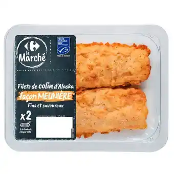 Carrefour CARREFOUR. 2 filets de colin d'Alaska façon meunière CARREFOUR le marché MSC offre
