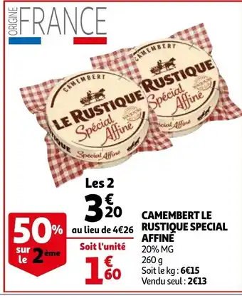 Auchan Camembert le rustique special affiné offre