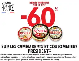 Intermarché Hyper Sur les camemberts et coulommiers president offre