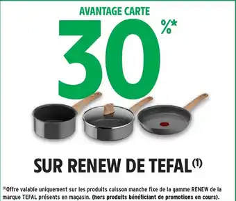Intermarché Hyper Sur renew de tefal offre