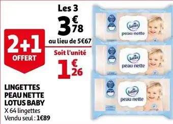 Auchan Lingettes peau nette lotus baby offre