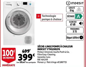Auchan Sèche-linge pompe à chaleur indesit YTM1081FR offre