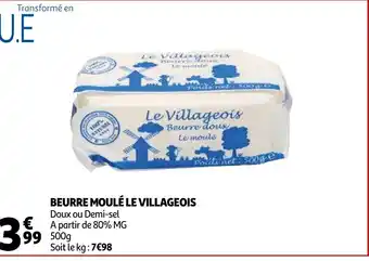 Auchan Beurre moulé le villageois offre