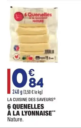 ALDI 6 Quenelles à La Lyonnaise offre