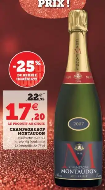 Super U Champagne AOP Montaudon offre