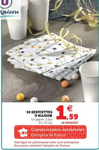 Super U 50 Serviettes U Maison offre