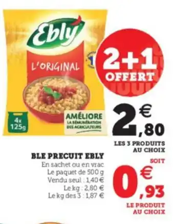 Super U Ble Precuit Ebly offre