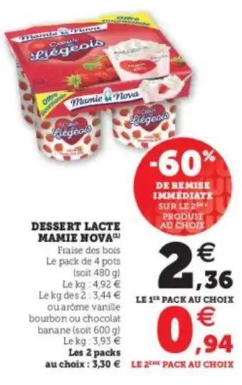 Super U Dessert Lacte Mamie Nova offre