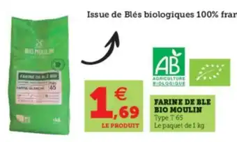 Super U Farine de Ble Bio Moulin offre