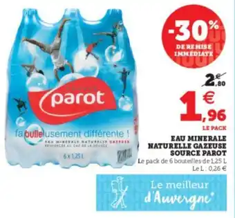 Super U Eau minetale naturelle Gazeuse Source Parot offre