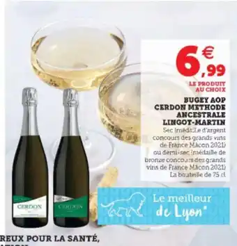 Super U Bugey AOP Cerdon Methode Ancestrale Lingot-Martin offre