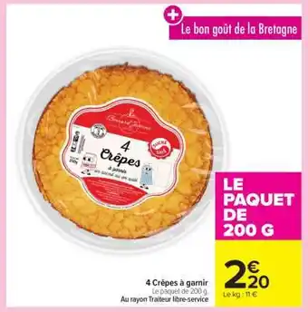 Carrefour 4 Crêpes à garnir offre