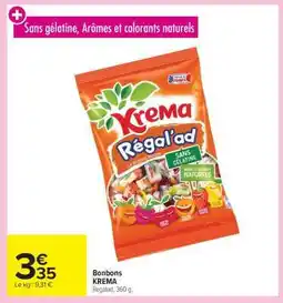 Carrefour BONBONS KREMA offre