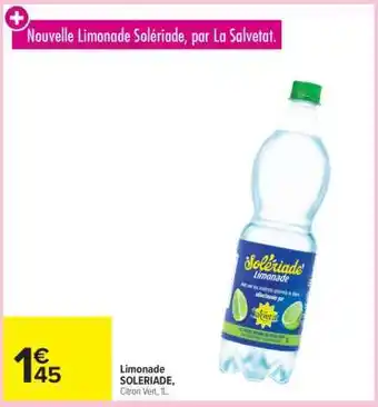 Carrefour Limonade SOLERIADE offre