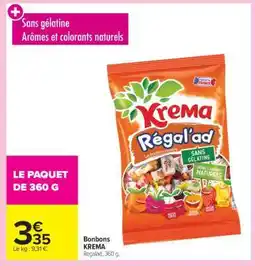 Carrefour Market BONBONS KREMA offre