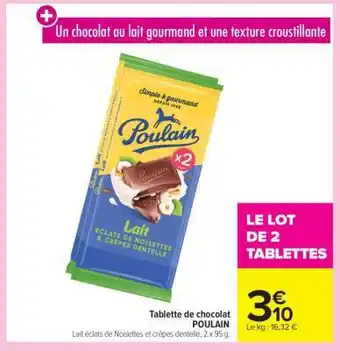Carrefour Market Tablette de chocolat POULAIN offre