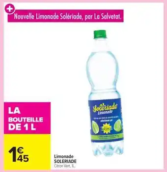 Carrefour Market Limonade SOLERIADE offre