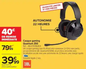 Carrefour JBL Casque gaming Quantum 350 offre