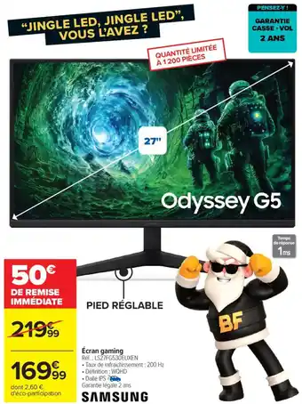 Carrefour SAMSUNG Écran gaming offre