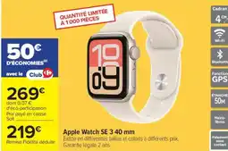 Carrefour Apple Watch SE 3 40 mm offre