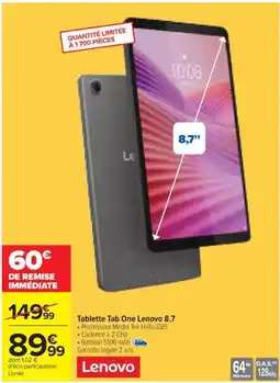 Carrefour LENOVO Tablette Tab One 8,7 offre
