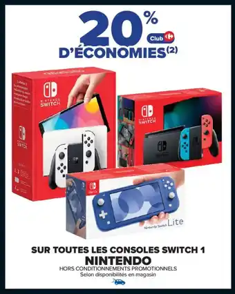 Carrefour Sur toutes les consoles switch 1 nintendo offre