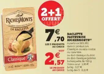 Super U Raclette Pasteurise offre