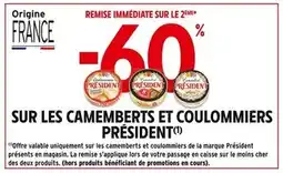 Intermarché Contact PRÉSIDENT -60% de remise immédiate sur le 2ème sur les camemberts et coulommiers PRÉSIDENT offre