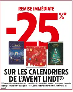 Intermarché Contact LINDT -25% de remise immédiate sur calendrier de l'avent lindt offre