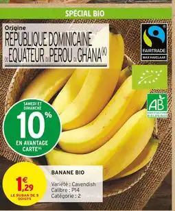 Intermarché Contact Banane Bio offre