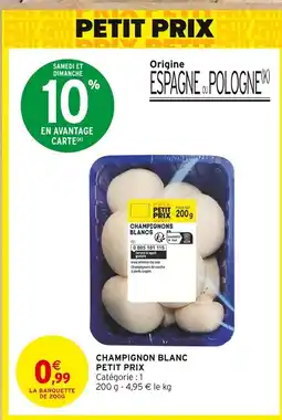 Intermarché Contact Champignon Blanc offre