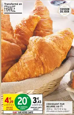 Intermarché Contact Croissant pur beurre x8 offre