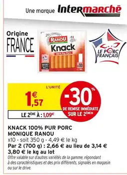 Intermarché Contact Monique Ranou Knack 100% Pur Porc offre