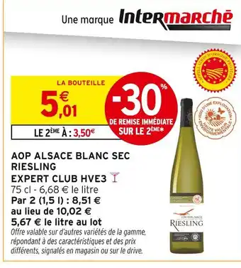 Intermarché Contact Aop alsace blanc sec riesling expert club hve3 offre