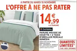 Intermarché Contact DOMEDIA Parure housse de couette + 2 taies d'oreiller percale offre