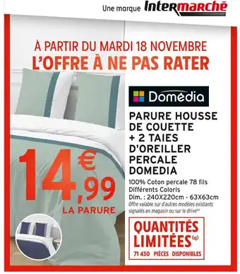 Intermarché Contact DOMEDIA Parure housse de couette + 2 taies d'oreiller percale offre