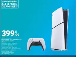 Intermarché Hyper Sony Console de jeux Playstation 5 Slim Edition Digital offre