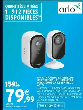 Intermarché Hyper ARLO Pack 1 camera exterieure hd essentiel 2 + 1 camera interieure 2k essentiel 2 offre
