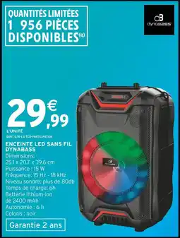 Intermarché Hyper Dynabass Enceinte LED sans fil offre