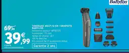 Intermarché Hyper Babyliss Tondeuse Multi 12 en 1 Graphite offre
