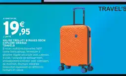 Intermarché Hyper TRAVELS Valise trolley 8 roues 55cm explore orange offre