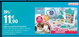 Intermarché Hyper Infini Fun Mon kit docteur éducatif offre
