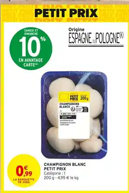 Intermarché Express Champignon Blanc offre